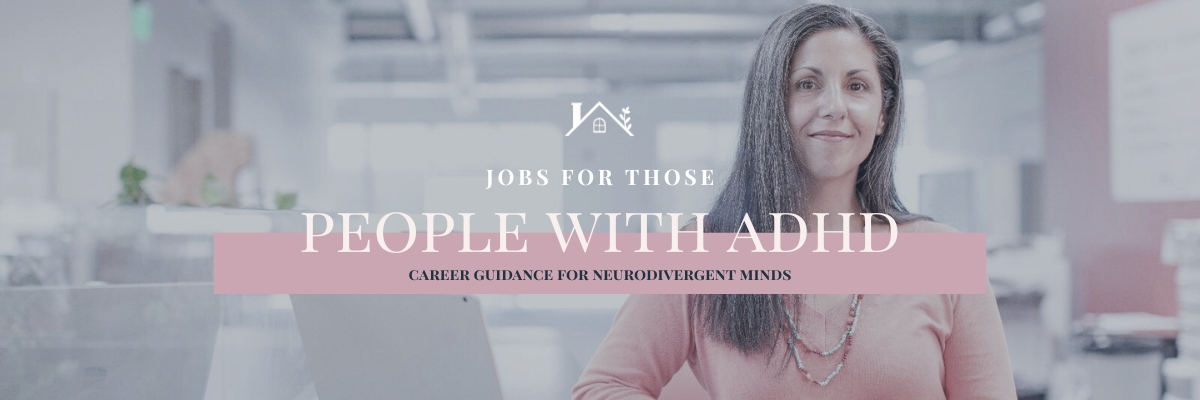 Jobs for People with ADHD